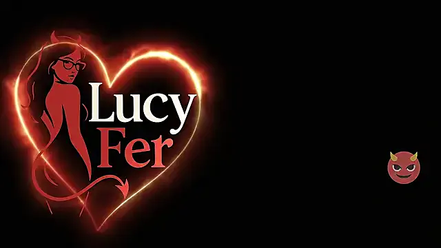 Lucy_Fer5 — LET'S PLAY WITH MY PUSSY